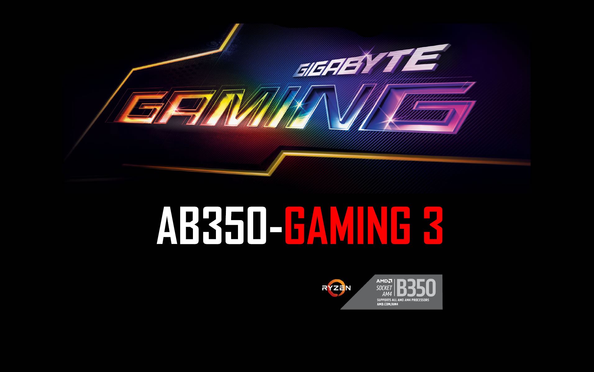 Gigabyte AB350Gaming3 Aorus AM4 B350 Chipset ATX Motherboard Novatech